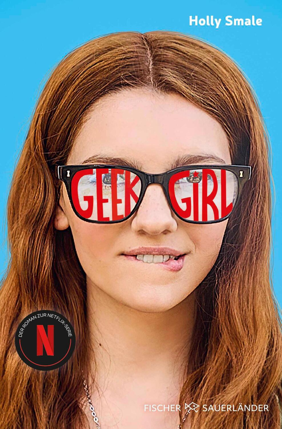 Cover: 9783733509118 | Geek Girl | Jetzt als Serie auf Netflix! | Holly Smale | Taschenbuch