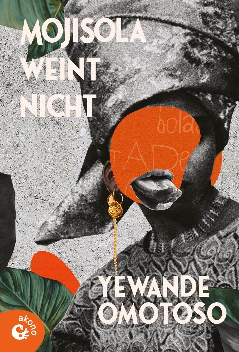 Cover: 9783949554131 | Mojisola weint nicht | Yewande Omotoso | Taschenbuch | 297 S. | 2023