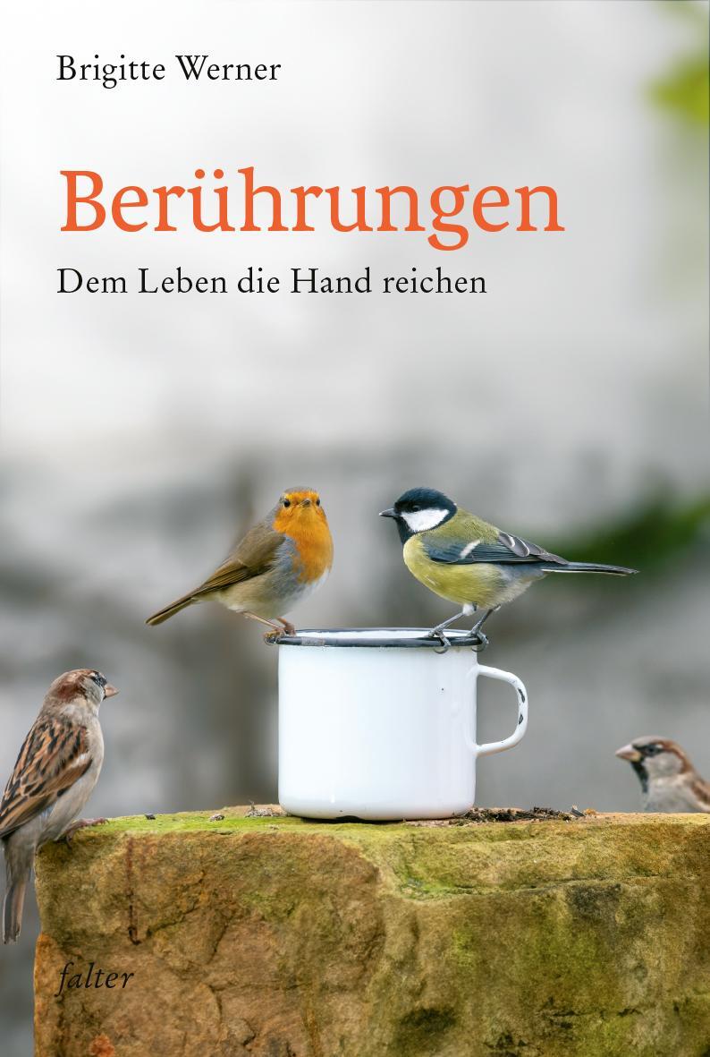 Cover: 9783772534577 | Berührungen | Dem Leben die Hand reichen | Brigitte Werner | Buch