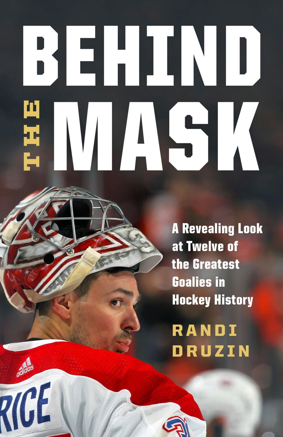 Cover: 9781771649636 | Behind the Mask | Randi Druzin | Buch | Gebunden | Englisch | 2023