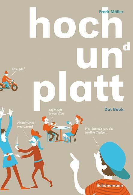 Cover: 9783796110221 | hoch un(d) platt | Dat Book | Frerk Möller | Taschenbuch | 144 S.