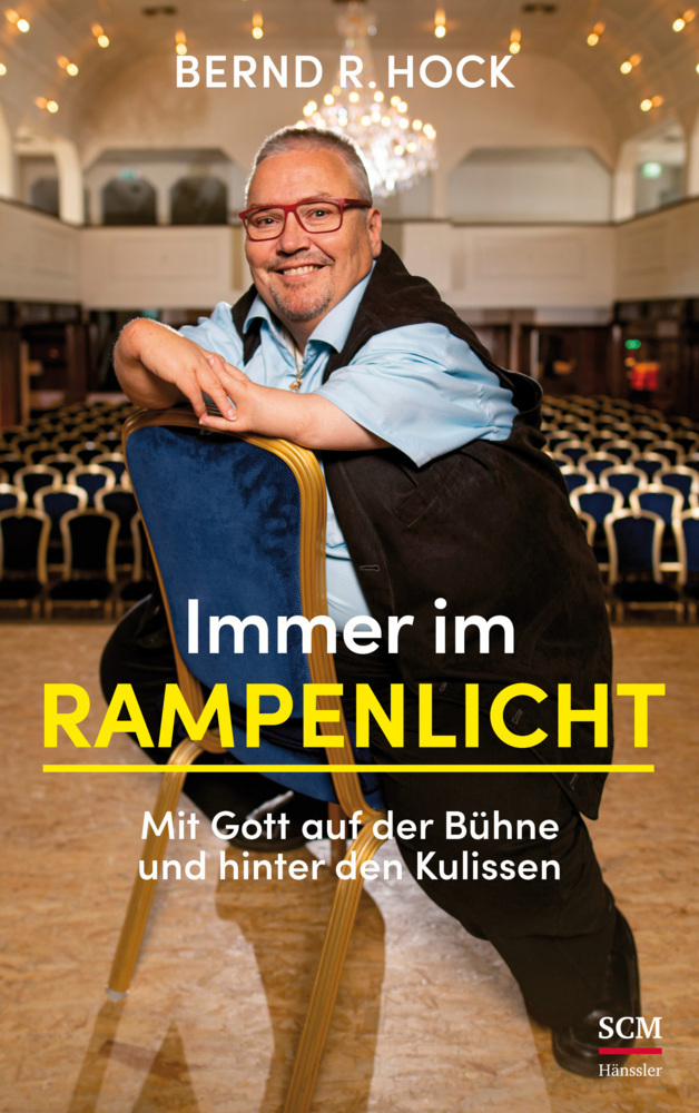 Cover: 9783775160162 | Immer im Rampenlicht | Mit Gott auf der Bühne und hinter den Kulissen