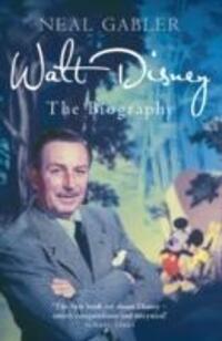 Cover: 9781845136741 | Gabler, N: Walt Disney | The Biography | Neal Gabler | Taschenbuch