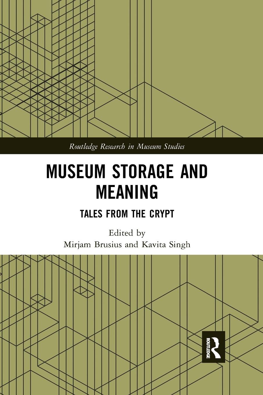 Cover: 9780367884086 | Museum Storage and Meaning | Tales from the Crypt | Kavita Singh