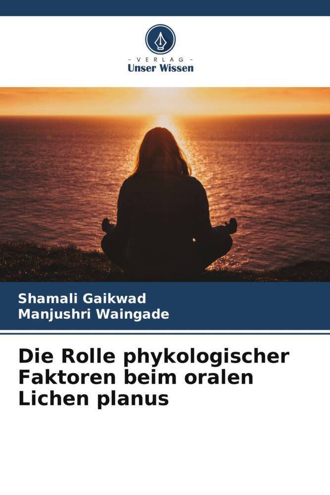 Cover: 9786205169070 | Die Rolle psychologischer Faktoren bei oralem Lichen planus | Buch