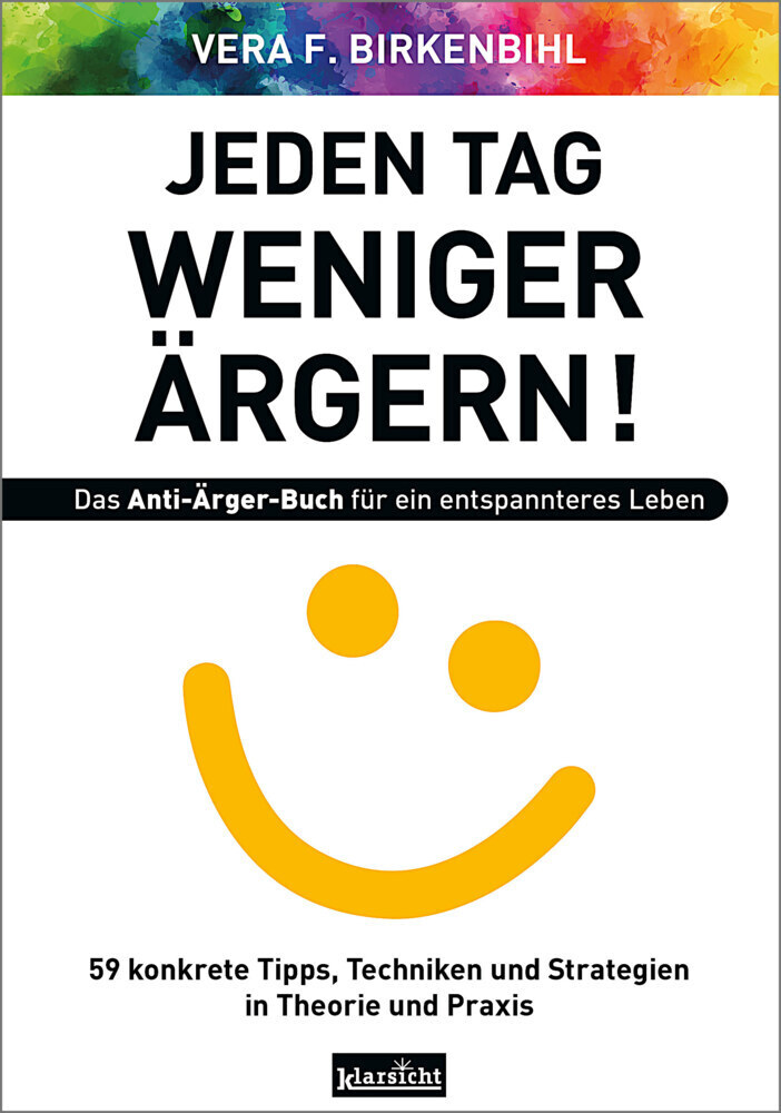 Cover: 9783985842049 | Jeden Tag weniger ärgern! Das Anti-Ärger-Buch für ein entspannteres...