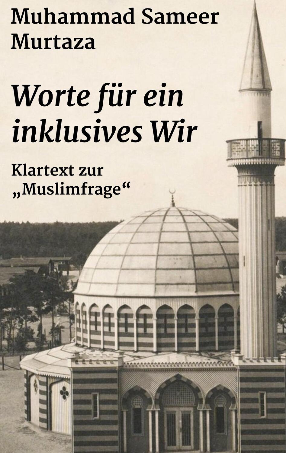 Cover: 9783347051461 | Worte für ein inklusives Wir | Klartext zur "Muslimfrage" | Murtaza