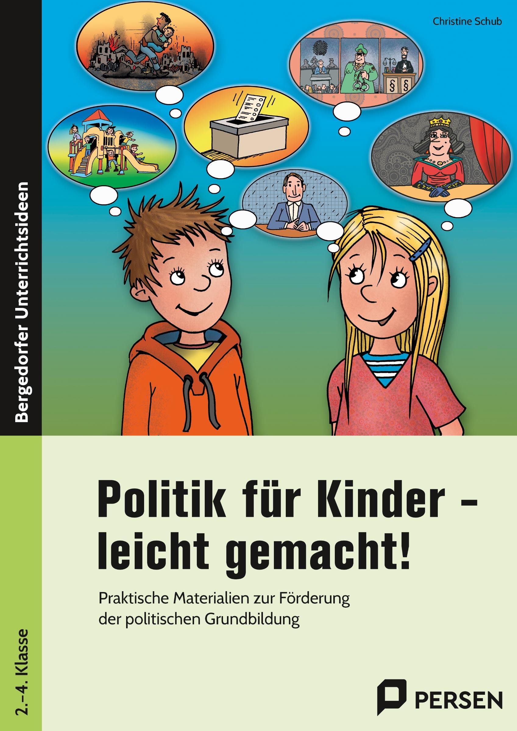 Cover: 9783403203773 | Politik für Kinder - leicht gemacht! | Christine Schub | Broschüre