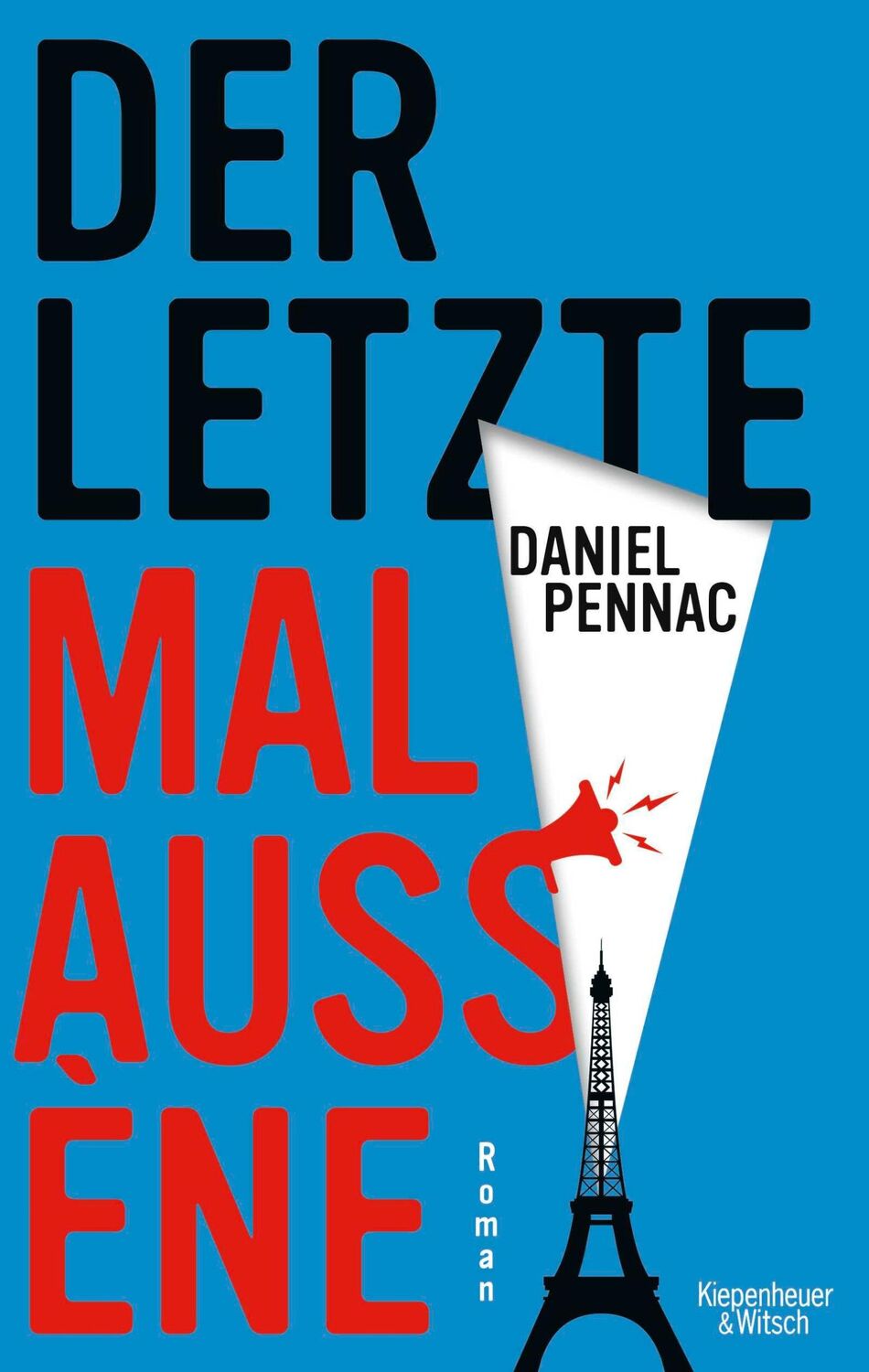 Cover: 9783462006544 | Der letzte Malaussène | Roman | Daniel Pennac | Taschenbuch | 448 S.