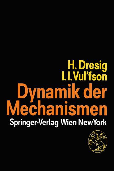 Cover: 9783709190364 | Dynamik der Mechanismen | Iosif I. Vul'fson (u. a.) | Taschenbuch