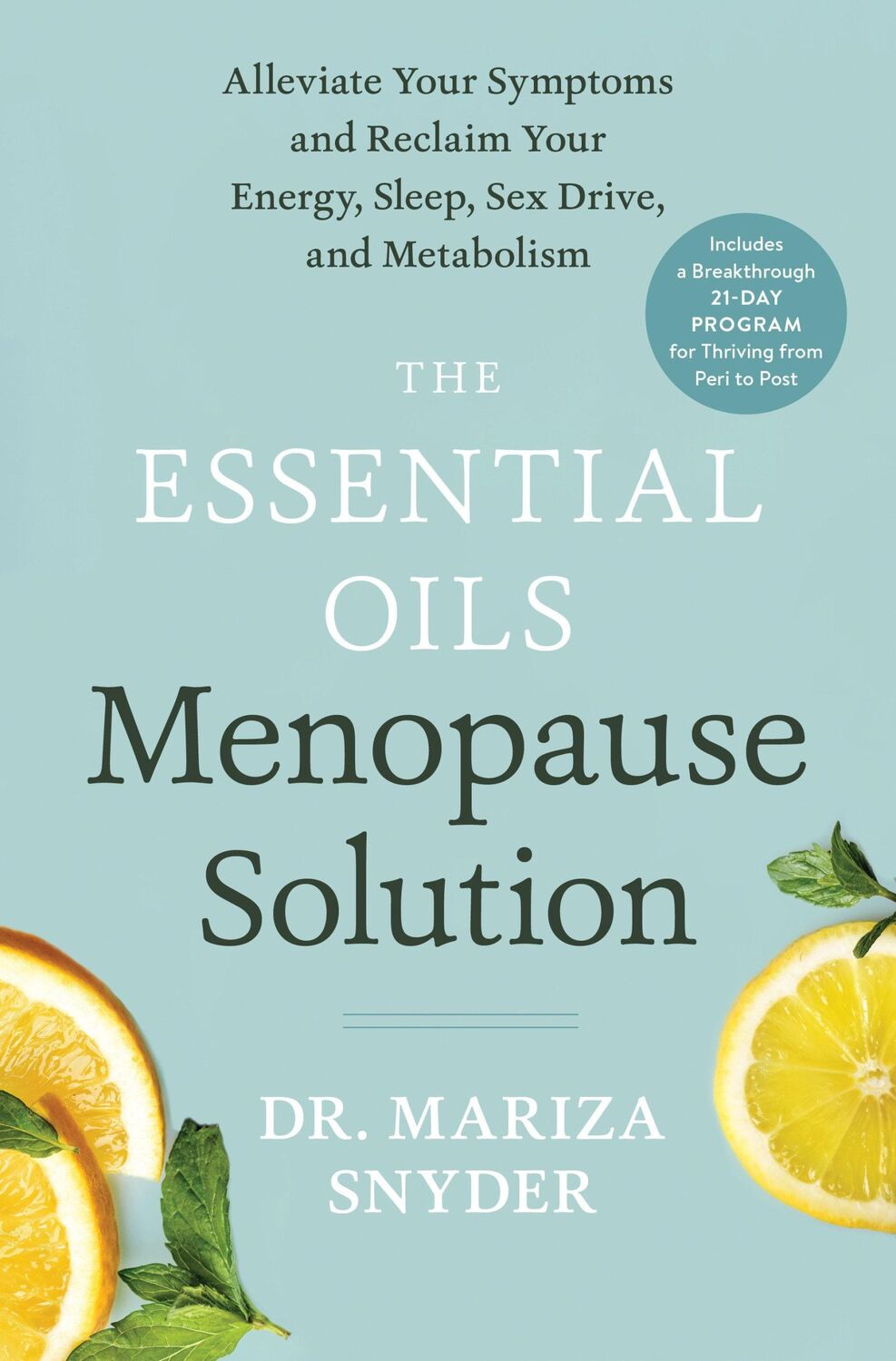 Cover: 9780593137093 | The Essential Oils Menopause Solution | Mariza Snyder | Buch | 2021