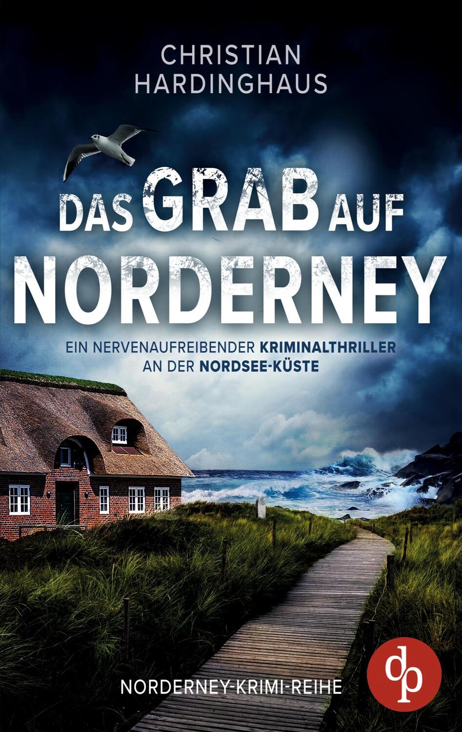 Cover: 9783989983298 | Das Grab auf Norderney | Christian Hardinghaus | Taschenbuch | 280 S.