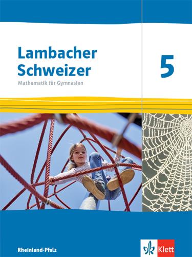 Cover: 9783127332513 | Lambacher Schweizer Mathematik 5. Schülerbuch Klasse 5. Ausgabe...