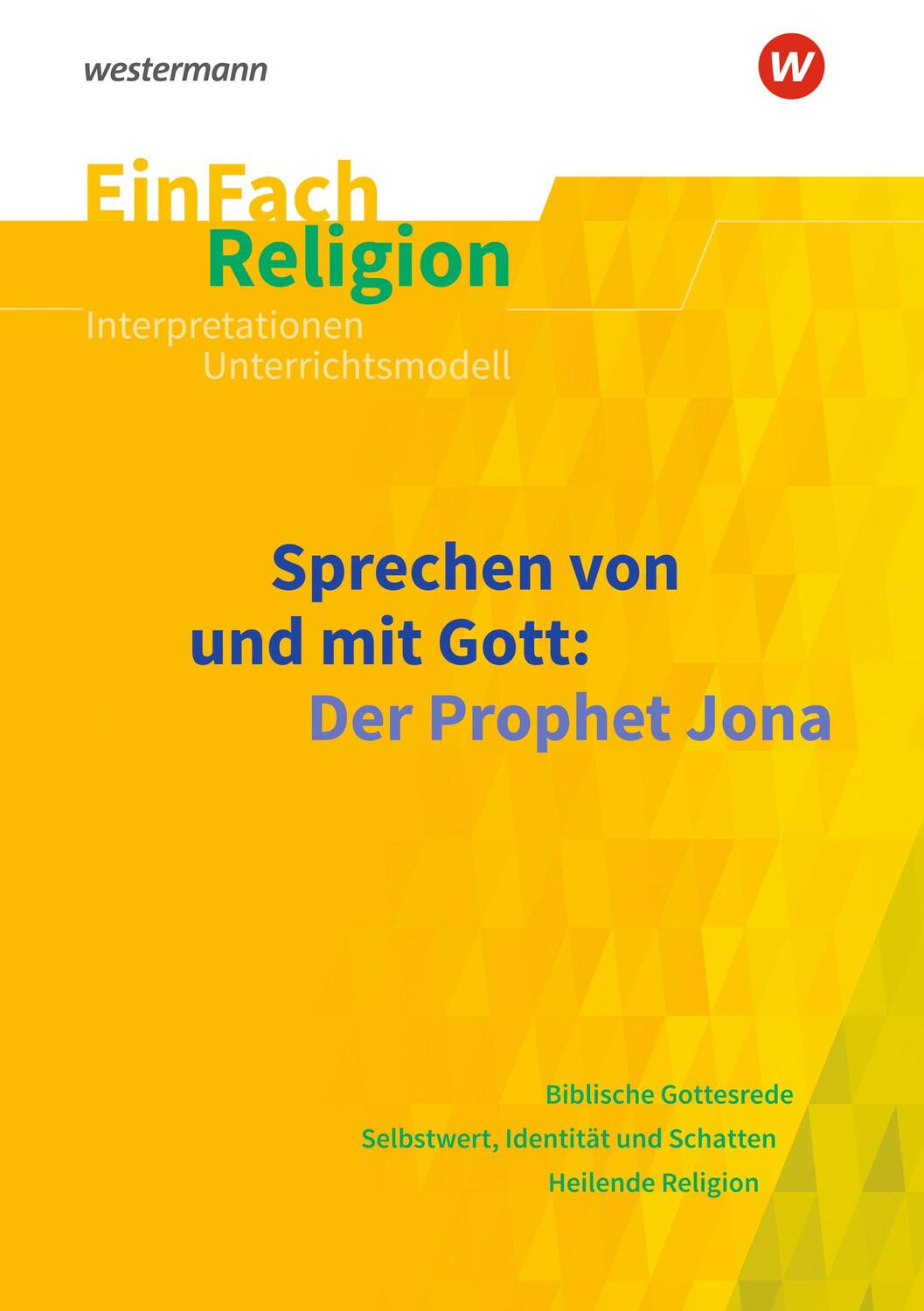 Cover: 9783140536240 | Sprechen von und mit Gott: Der Prophet Jona. EinFach Religion | Buch