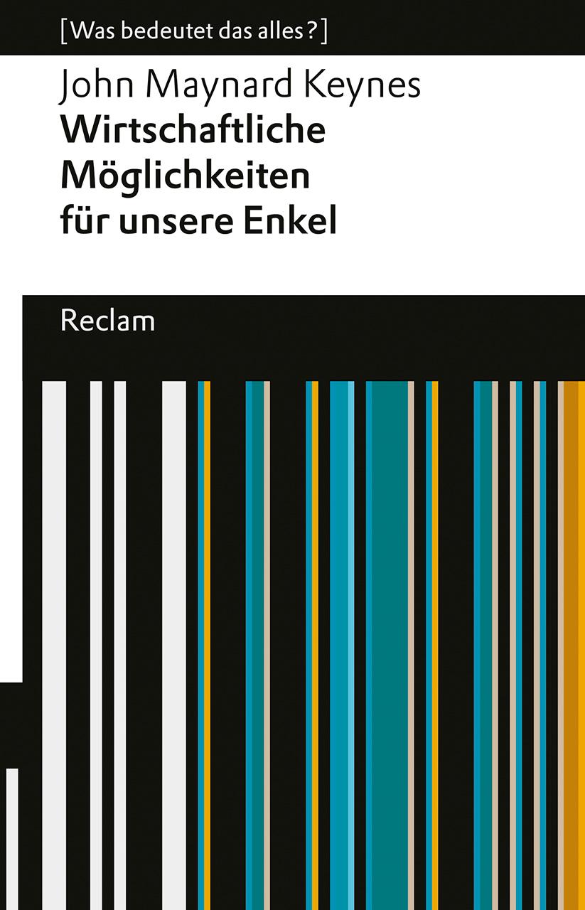 Cover: 9783150144930 | Wirtschaftliche Möglichkeiten für unsere Enkel. [Was bedeutet das...