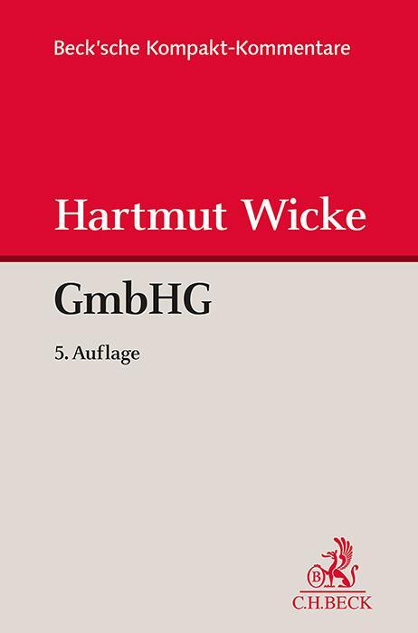 Cover: 9783406822544 | Gesetz betreffend die Gesellschaften mit beschränkter Haftung (GmbHG)