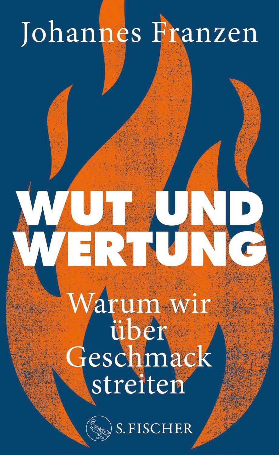 Cover: 9783103976205 | Wut und Wertung | Warum wir über Geschmack streiten | Johannes Franzen