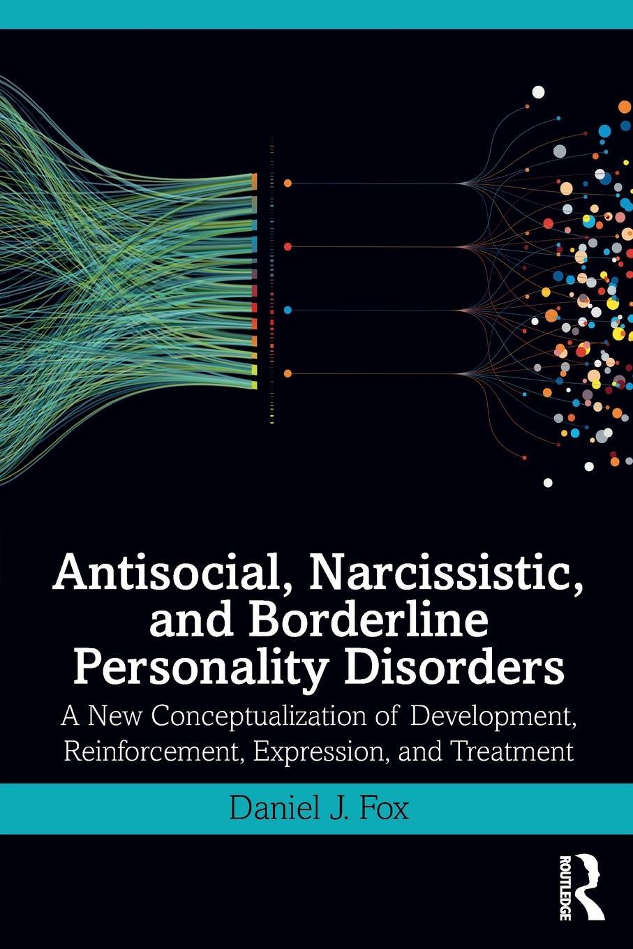 Cover: 9780367218065 | Antisocial, Narcissistic, and Borderline Personality Disorders | Fox