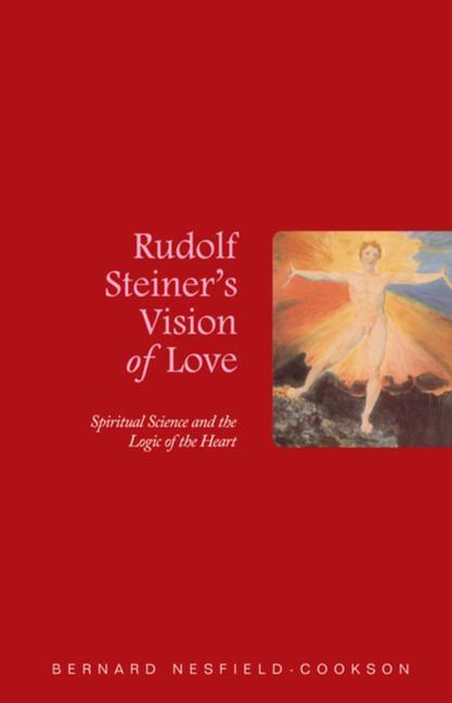 Cover: 9781855842588 | Rudolf Steiner's Vision of Love | Bernard Nesfield-Cookson | Buch