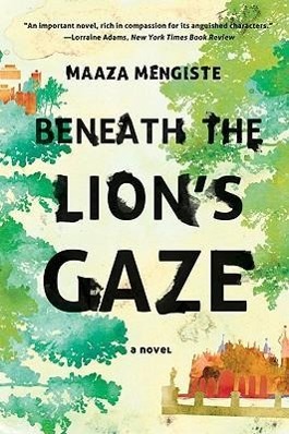 Cover: 9780393338881 | Beneath the Lion's Gaze | Maaza Mengiste | Taschenbuch | Englisch