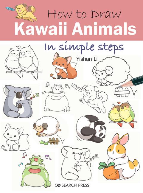 Cover: 9781782219187 | How to Draw Kawaii Animals in Simple Steps | Yishan Li | Taschenbuch