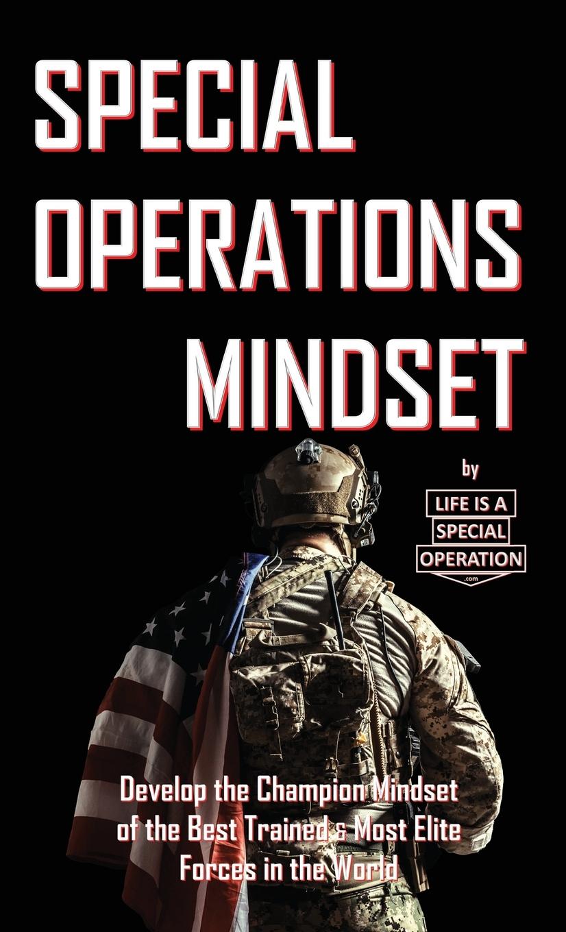 Cover: 9781946373113 | Special Operations Mindset | Life is a Special Operation | Taschenbuch