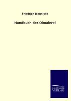 Cover: 9783846033326 | Handbuch der Ölmalerei | Friedrich Jaennicke | Taschenbuch | Paperback