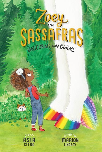 Cover: 9781943147472 | Unicorns and Germs | Zoey and Sassafras #6 | Asia Citro | Taschenbuch