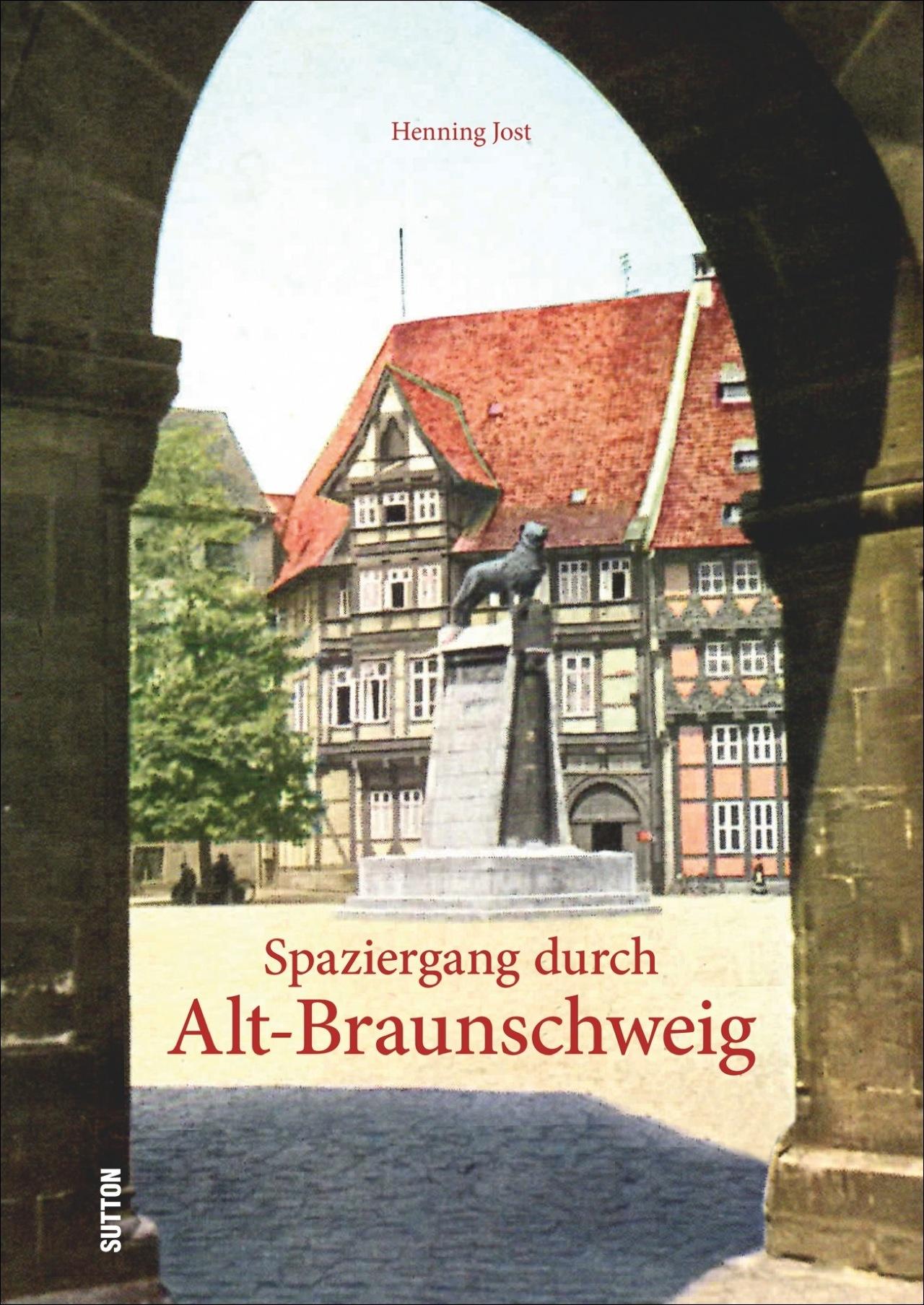 Cover: 9783954005079 | Spaziergang durch Alt-Braunschweig | Henning Jost | Buch | 128 S.