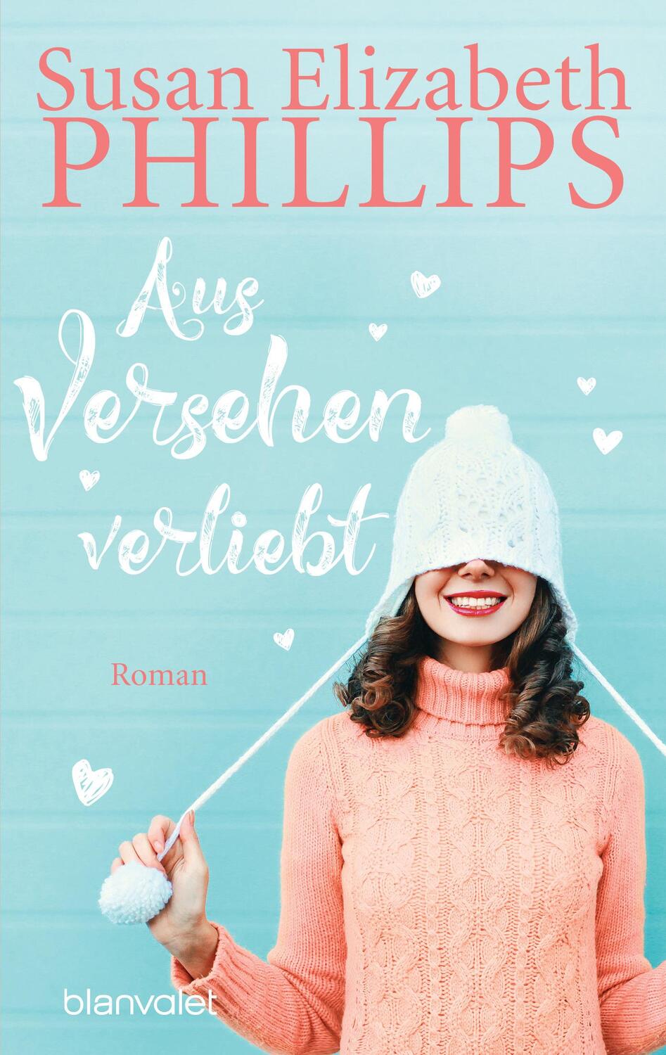 Cover: 9783734106736 | Aus Versehen verliebt | Roman | Susan Elizabeth Phillips | Taschenbuch