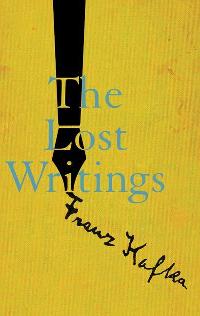 Cover: 9780811228015 | The Lost Writings | Franz Kafka | Buch | Gebunden | Englisch | 2020