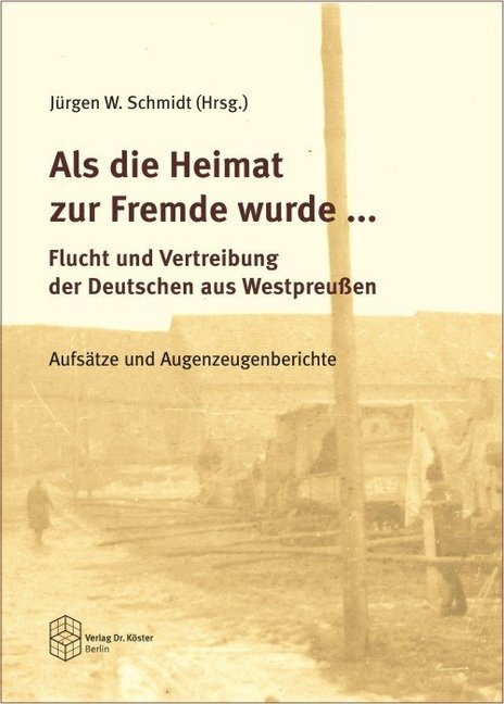 Cover: 9783895747601 | Als die Heimat zur Fremde wurde ... Flucht und Vertreibung der...