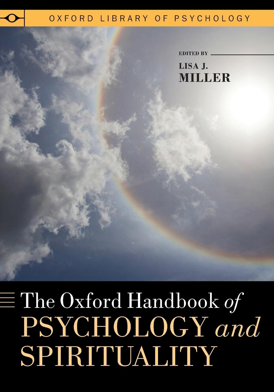 Cover: 9780199357345 | The Oxford Handbook of Psychology and Spirituality | Lisa J. Miller