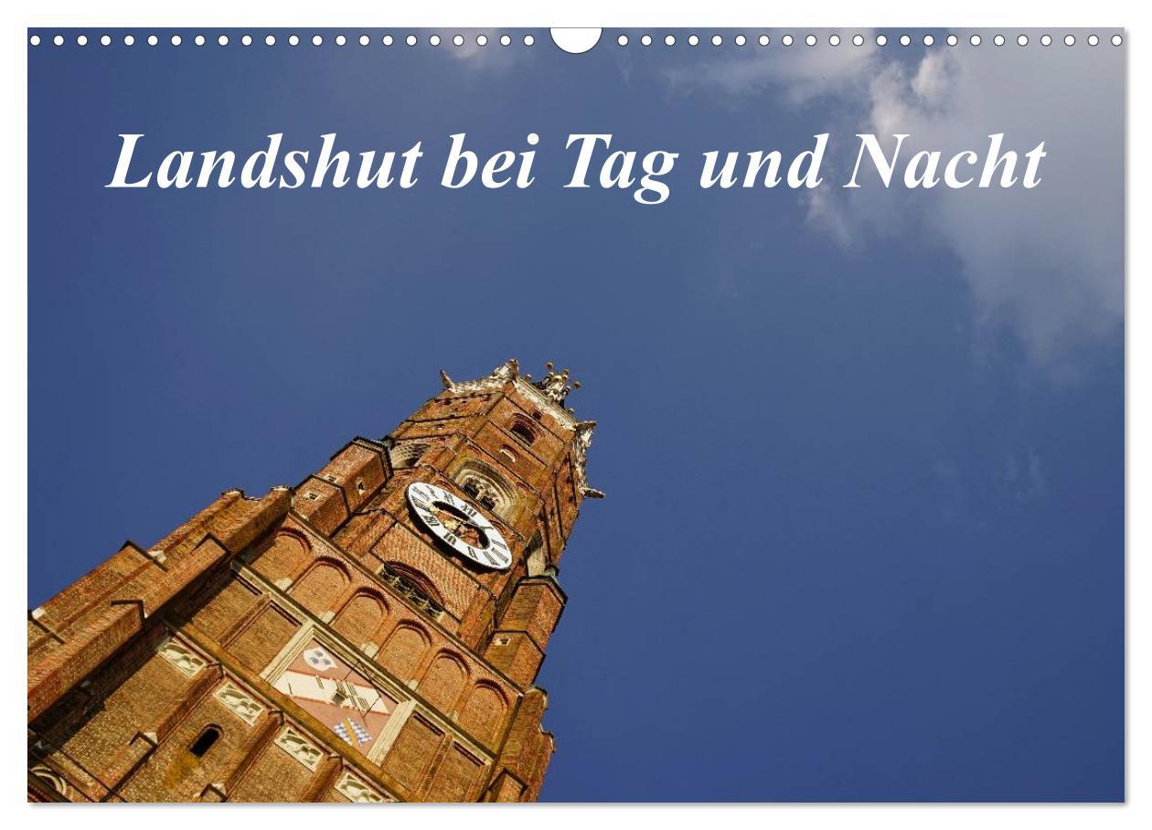 Cover: 9783435691210 | Landshut bei Tag und Nacht (Wandkalender 2025 DIN A3 quer),...