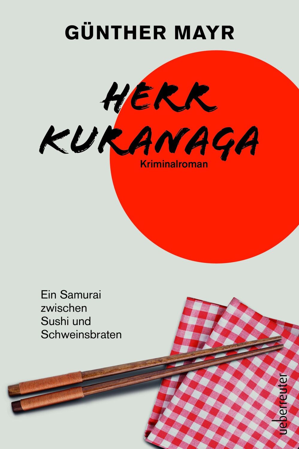 Cover: 9783800078219 | Herr Kuranaga | Günther Mayr | Buch | 200 S. | Deutsch | 2022