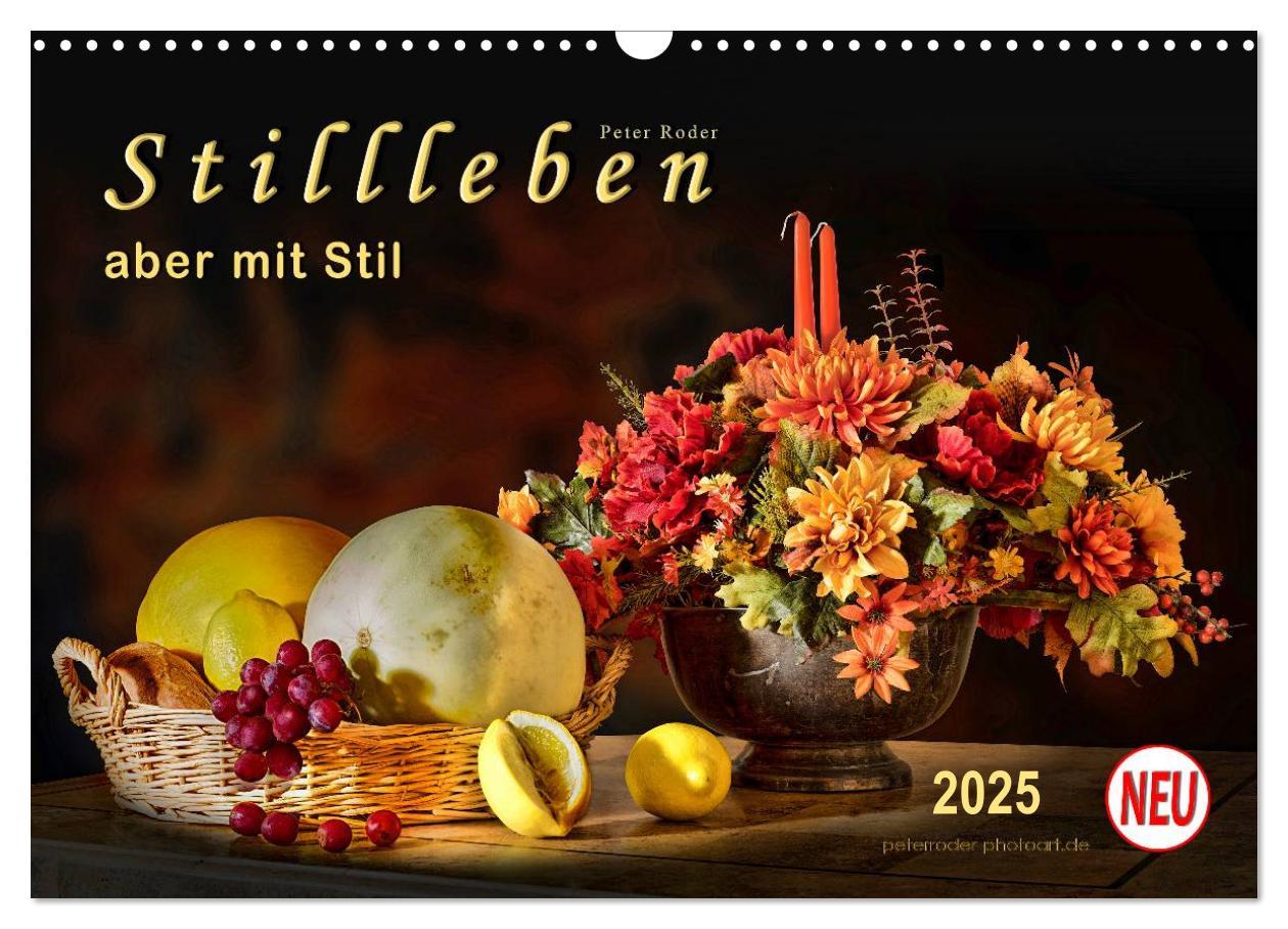 Cover: 9783435496075 | Stillleben - aber mit Stil (Wandkalender 2025 DIN A3 quer),...