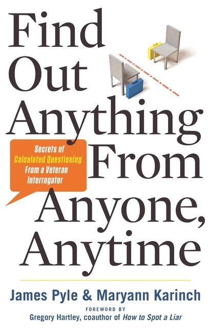 Cover: 9781601632982 | Find Out Anything from Anyone, Anytime | James O Pyle (u. a.) | Buch