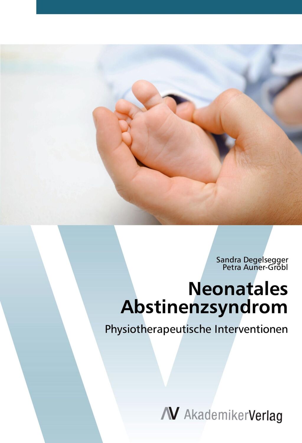 Cover: 9783639793062 | Neonatales Abstinenzsyndrom | Physiotherapeutische Interventionen