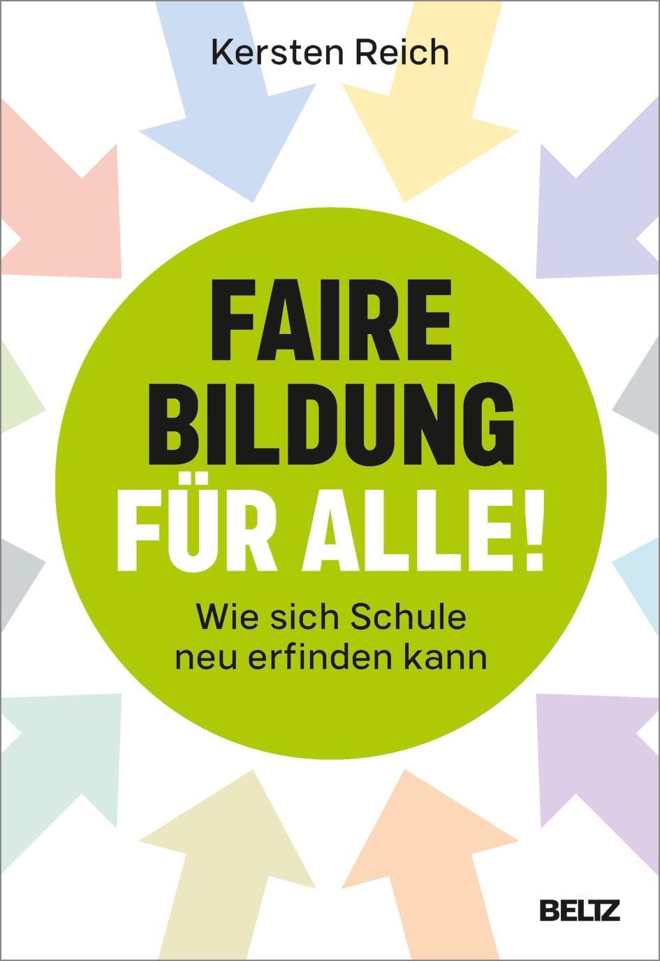 Cover: 9783407259103 | Faire Bildung für alle! | Wie sich Schule neu erfinden kann | Reich