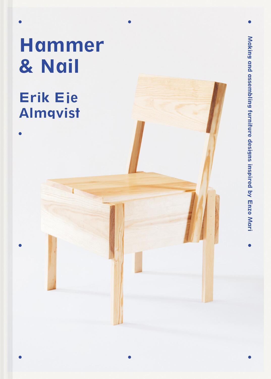 Cover: 9781911663904 | Hammer &amp; Nail | Erik Eje Almqvist | Buch | Gebunden | Englisch | 2022