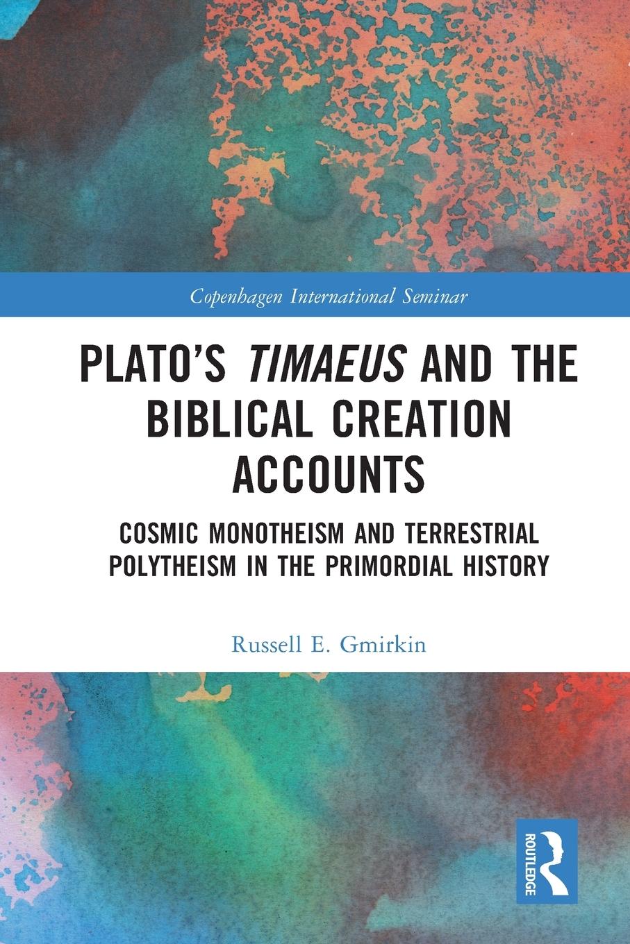 Cover: 9781032020846 | Plato's Timaeus and the Biblical Creation Accounts | Gmirkin | Buch