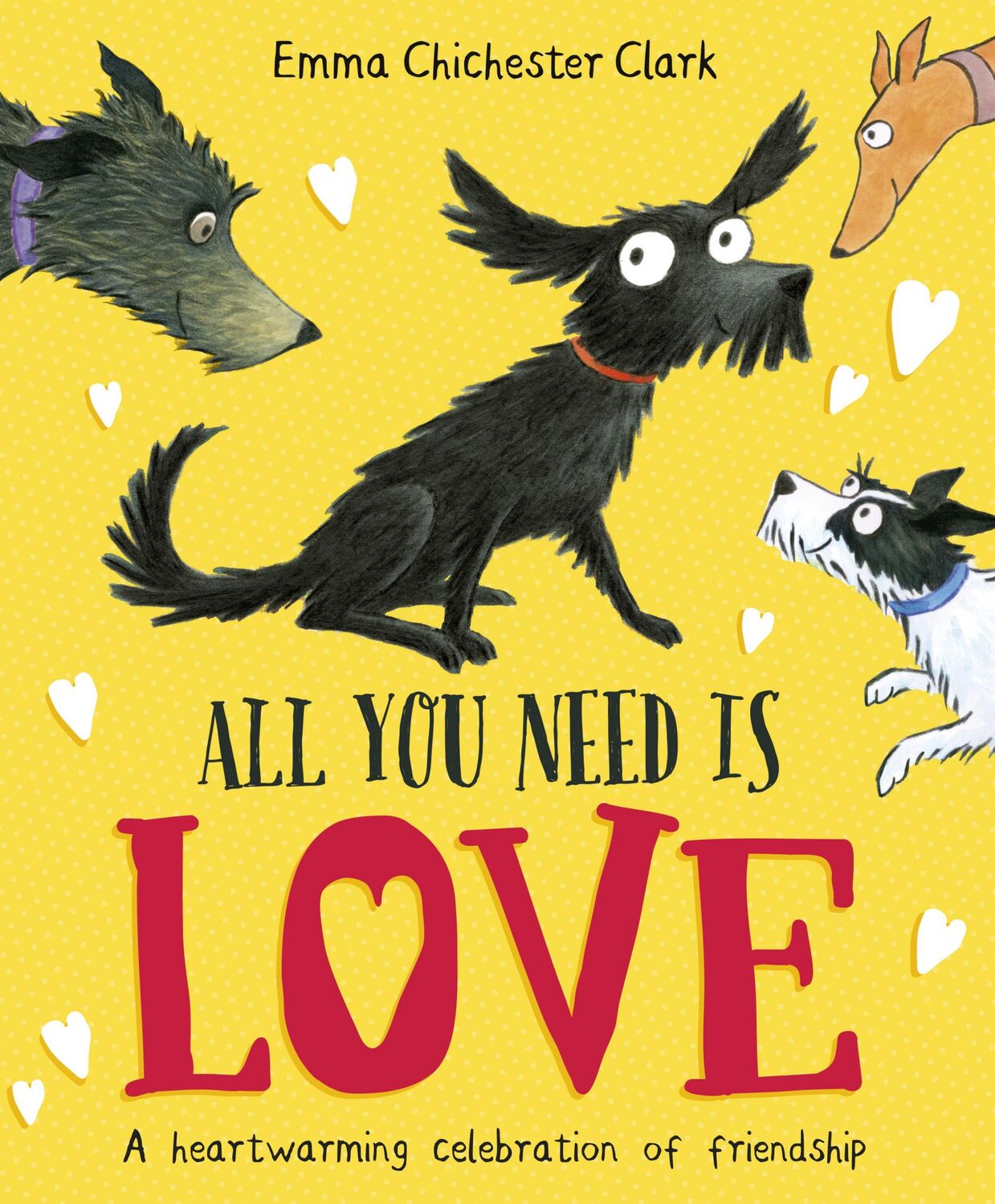 Cover: 9781782957584 | All You Need is Love | Emma Chichester Clark | Taschenbuch | 32 S.