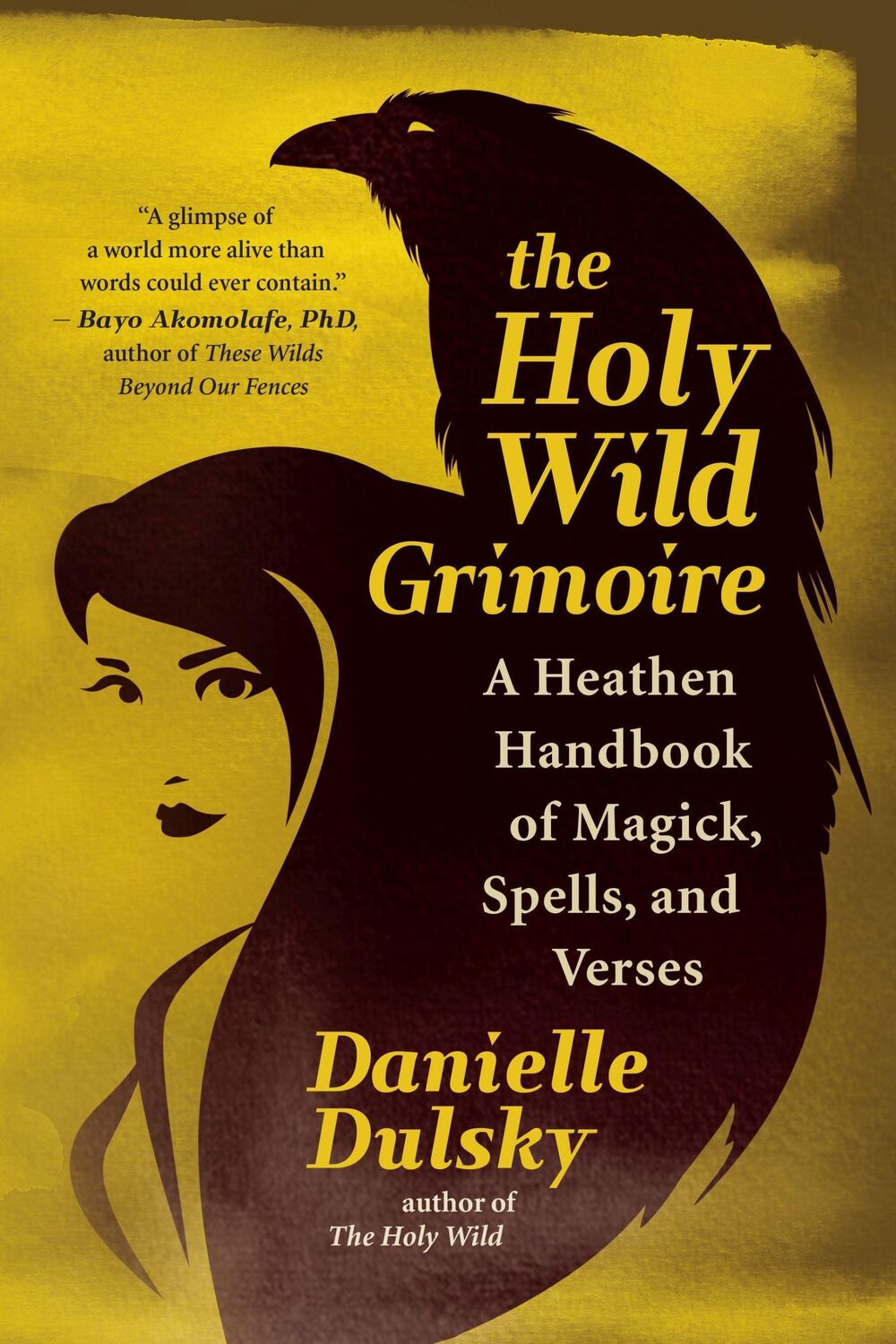 Cover: 9781608688005 | The Holy Wild Grimoire | Danielle Dulsky | Taschenbuch | Englisch