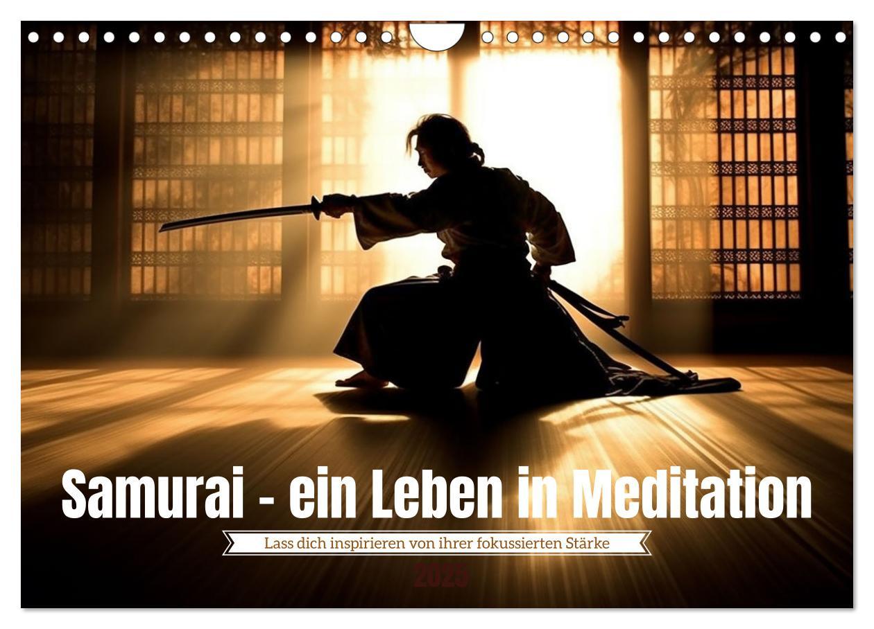 Cover: 9783383862625 | Samurai - ein Leben in Meditation (Wandkalender 2025 DIN A4 quer),...