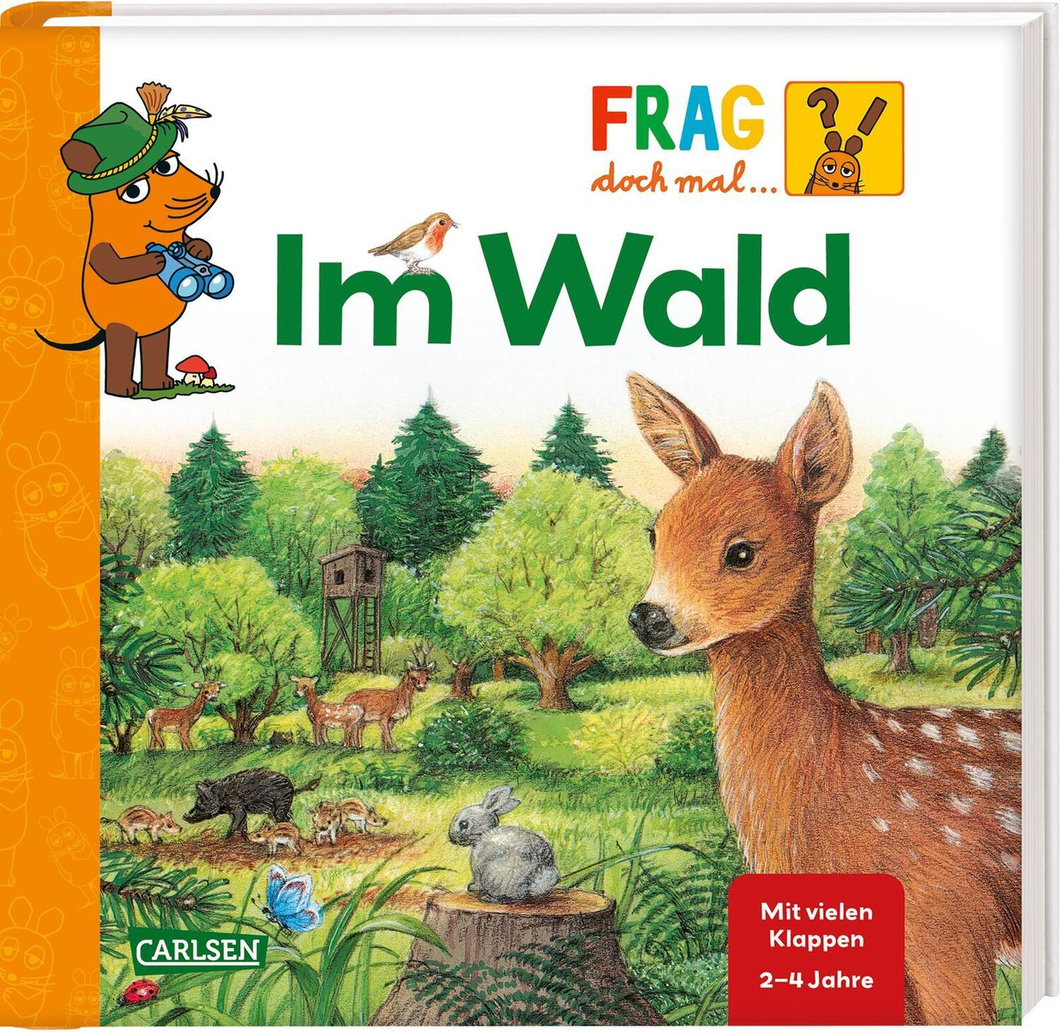 Cover: 9783551253514 | Frag doch mal ... die Maus: Im Wald | Erstes Sachwissen | Susanne Riha