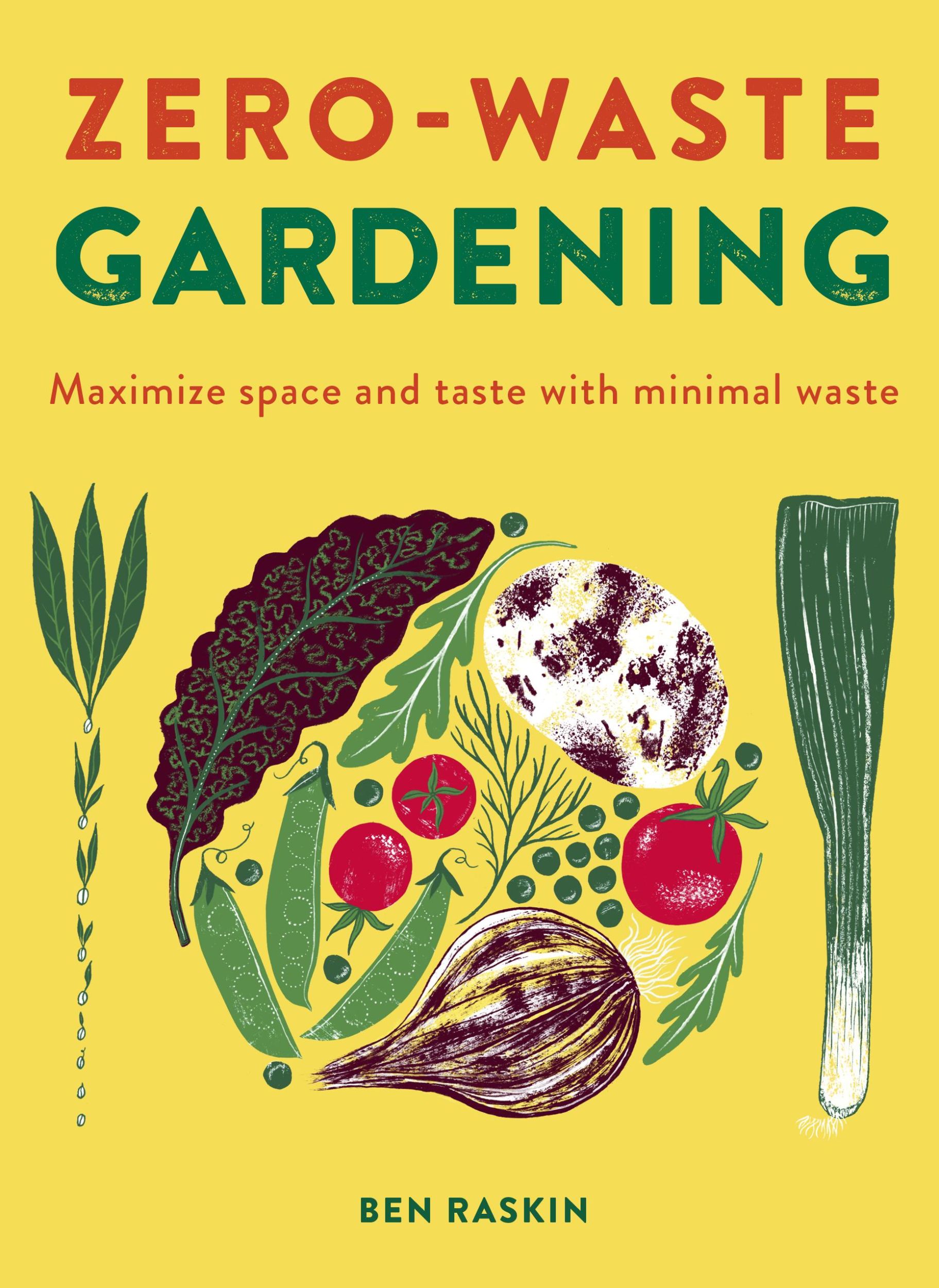 Cover: 9780711262331 | Zero Waste Gardening | Maximize space and taste with minimal waste