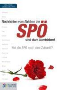 Cover: 9783902729019 | Nachrichten vom Ableben der SPÖ sind stark übertrieben | Buch | 2010