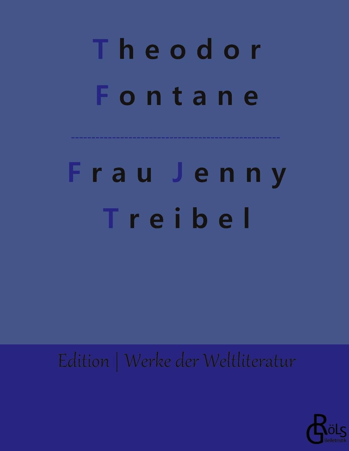 Cover: 9783966371902 | Frau Jenny Treibel | Gebundene Ausgabe | Theodor Fontane | Buch | 2019