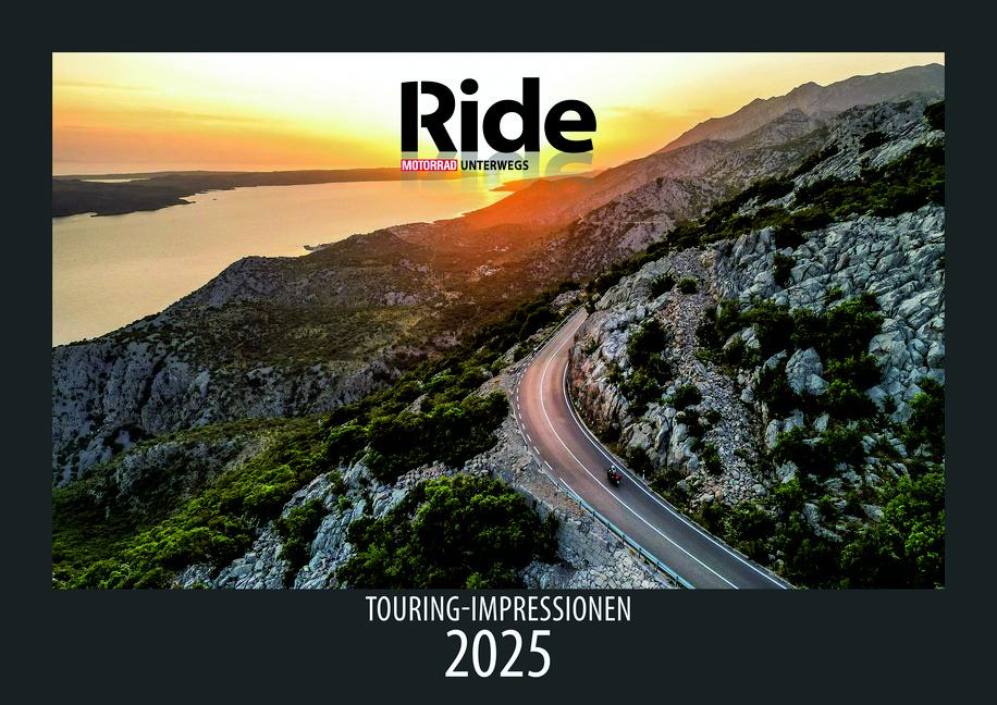 Cover: 9783613322103 | RIDE - Touring Impressionen 2025 | MOTORRAD unterwegs | Kalender