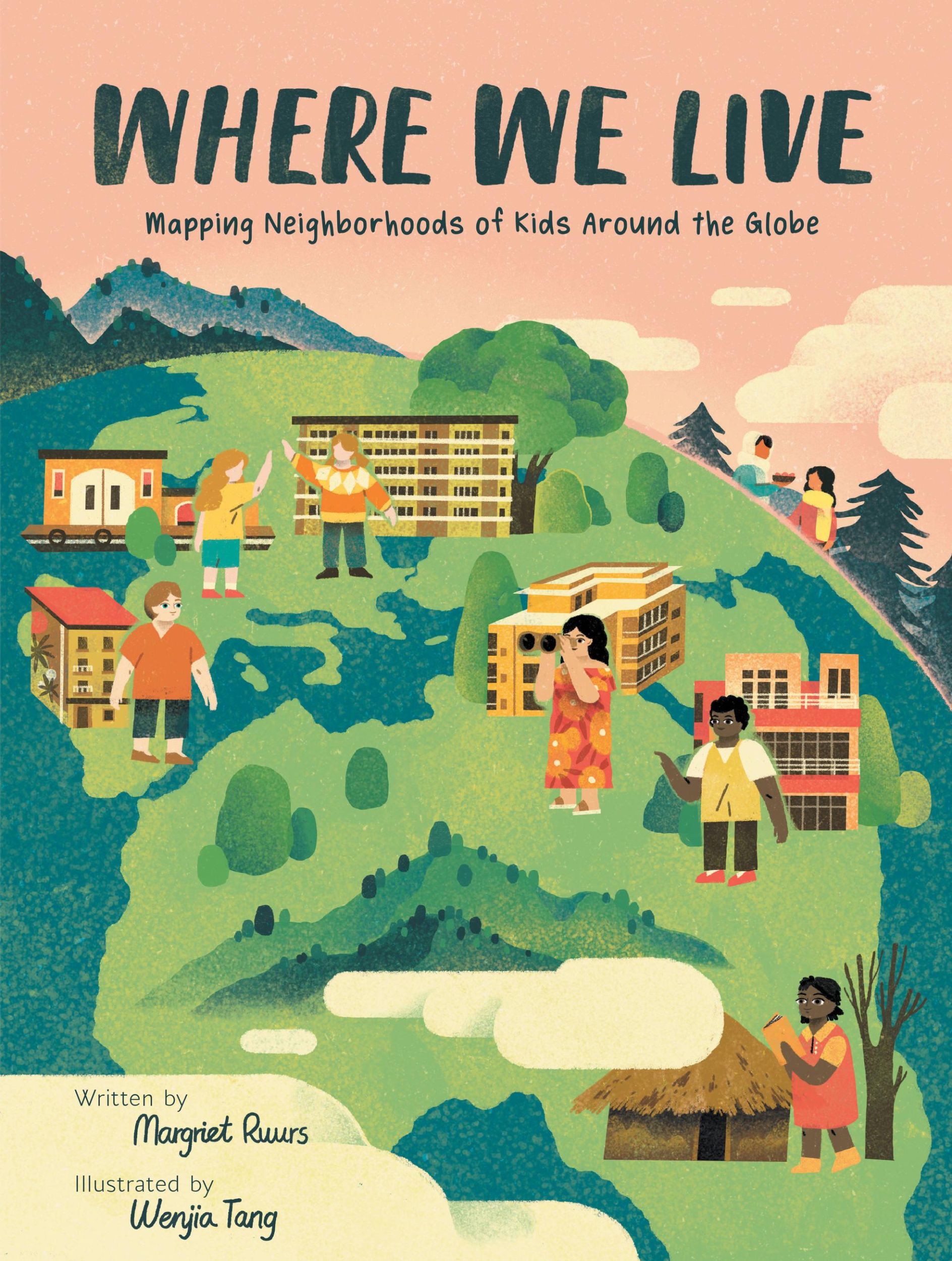 Cover: 9781525301377 | Where We Live | Mapping Neighborhoods of Kids Around the Globe | Ruurs